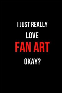 I Just Really Love Fan Art Okay?