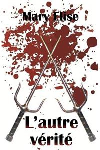 L'Autre V�rit�