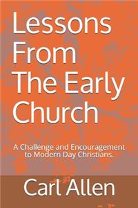 Lessons From The Early Church