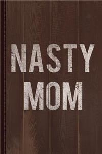 Nasty Mom Vintage Journal Notebook