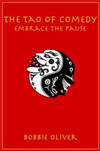 Tao of Comedy: Embrace the Pause