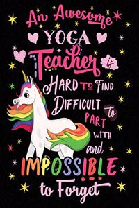 An Awesome Yoga Teacher Is Hard to Find Difficult to Part with and Impossible to Forget