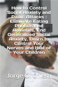 How to Control Social Anxiety and Panic Attacks