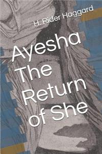 Ayesha The Return of She