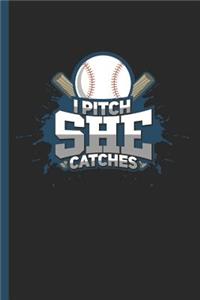 I Pitch She Catches