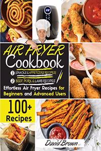 Air Fryer Cookbook BEEF PORK, LAMB and SNACKS