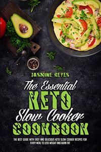 The Essential Keto Slow Cooker Cookbook