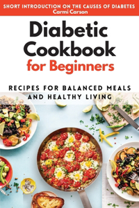 The Diabetes Cookbook for Beginners