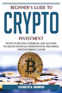Beginner's Guide to Crypto Investment