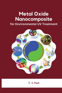 Metal Oxide Nanocomposites for Environmental UV Treatment