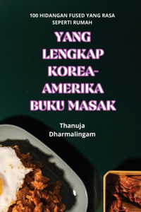 Yang Lengkap Korea-Amerika Buku Masak