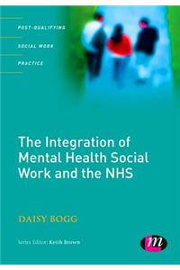 Integration of Mental Health Social Work and the Nhs