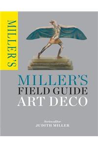 Miller's Field Guide: Art Deco