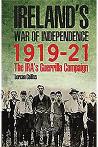 Ireland's War of Independence 1919-21