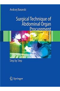 Surgical Technique of the Abdominal Organ Procurement