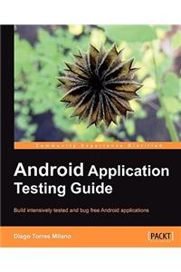 Android Application Testing Guide