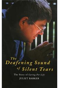 The Deafening Sound of Silent Tears