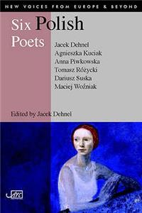 Six Polish Poets