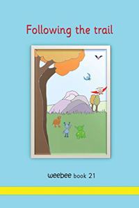 Following the trail weebee Book 21
