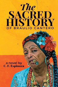 Sacred History of Braulio Cantero