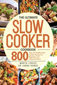 Ultimate Slow Cooker Cookbook