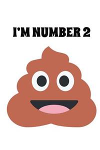 I'm Number Two Poop Emoji Wide Rule Composition Notebook