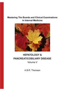 Mastering The Boards and Clinical Examinations