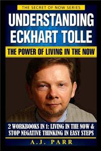 Understanding Eckhart Tolle