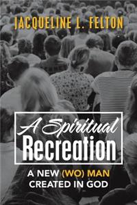 Spiritual Recreation