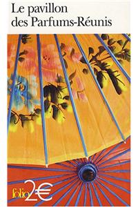 Le pavillon des Parfums-Reunis