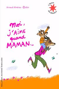 Moi j'aime quand maman