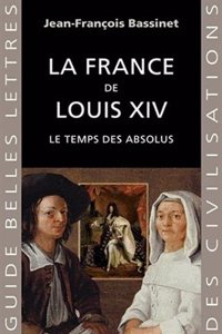 La France de Louis XIV