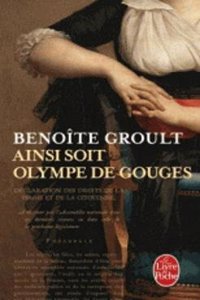 Ainsi soit Olympe de Gouges