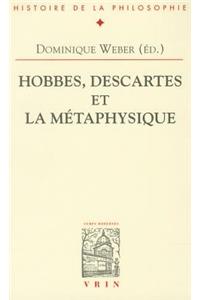Hobbes, Descartes Et La Metaphysique