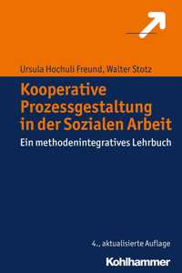 Kooperative Prozessgestaltung in Der Sozialen Arbeit