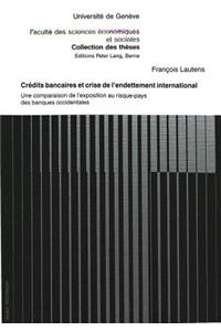 Crédits Bancaires Et Crise de l'Endettement International