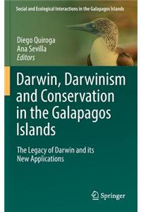 Darwin, Darwinism and Conservation in the Galapagos Islands