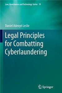 Legal Principles for Combatting Cyberlaundering