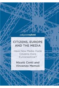 Citizens, Europe and the Media