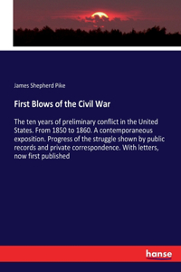 First Blows of the Civil War