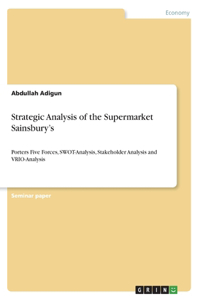 Strategic Analysis of the Supermarket Sainsbury's