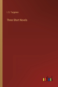 Three Short Novels