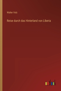 Reise durch das Hinterland von Liberia