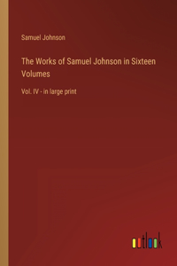 Works of Samuel Johnson in Sixteen Volumes