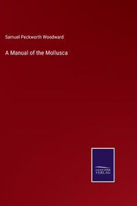 Manual of the Mollusca
