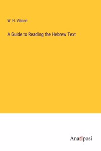 Guide to Reading the Hebrew Text