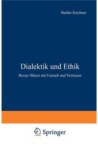 Dialektik und Ethik