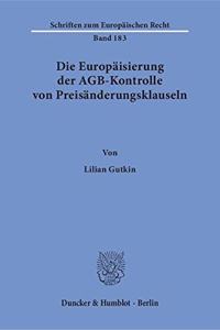 Die Europaisierung Der Agb-Kontrolle Von Preisanderungsklauseln