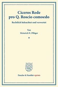 Ciceros Rede Pro Q. Roscio Comoedo