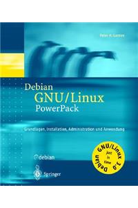 Debian Gnu/Linux: Grundlagen, Einrichtung Und Betrieb (2., Berarb. Aufl.)